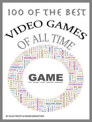 cover image of 100 of the Best Video Games of All Time